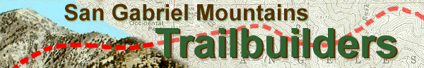 San Gabriel Mountains Trailbuilders